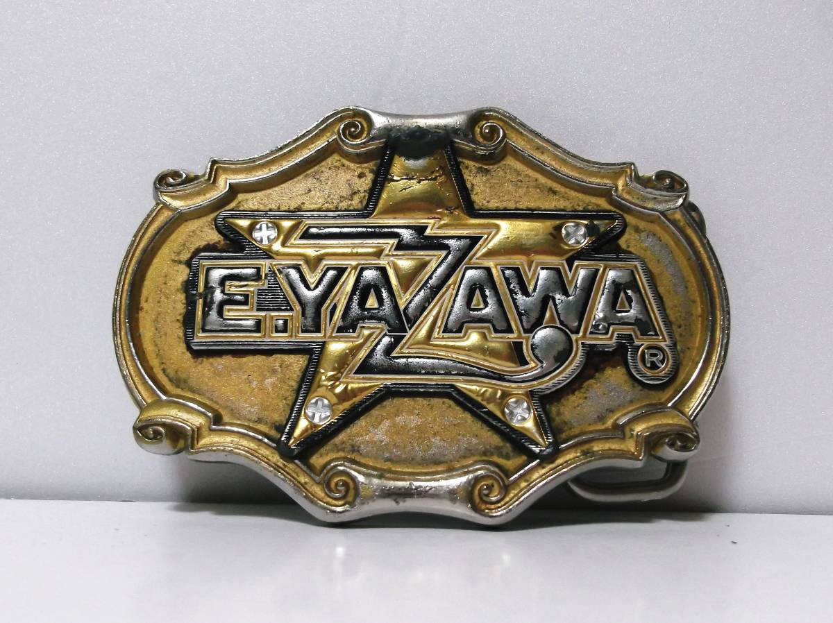 ☆E.YAZAWA バックル 未使用 ☆矢沢永吉 E.YAZAWA バックル 中古 Yahoo
