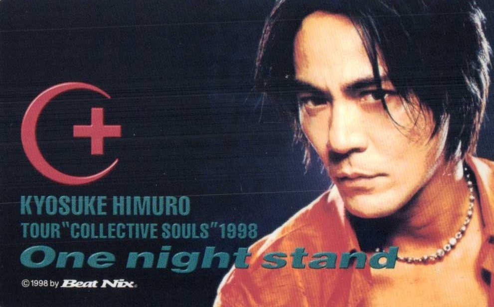 氷室京介/The one night stands～tour