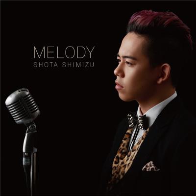 MELODY : 清水翔太 | HMV&BOOKS online - SRCL-8173