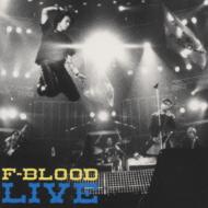 F-BLOOD LIVE : F-BLOOD | HMV&BOOKS online - PCCA-1204