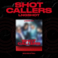 LNGSHOT デビューEP『SHOT CALLERS』|K-POP・アジア