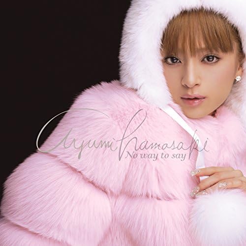 Amazon.co.jp: No way to say : 浜崎あゆみ: デジタルミュージック