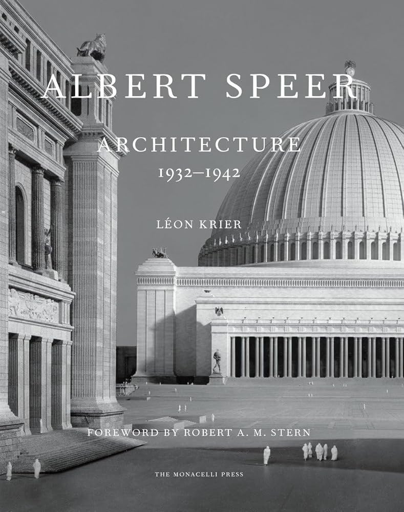 Albert Speer: Architecture 1932-1942: Krier, Leon, Stern, Robert
