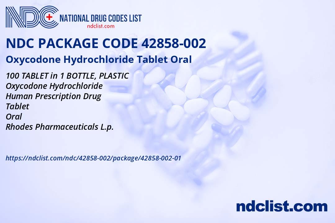 NDC Package 42858-002-01 Oxycodone Hydrochloride Tablet Oral
