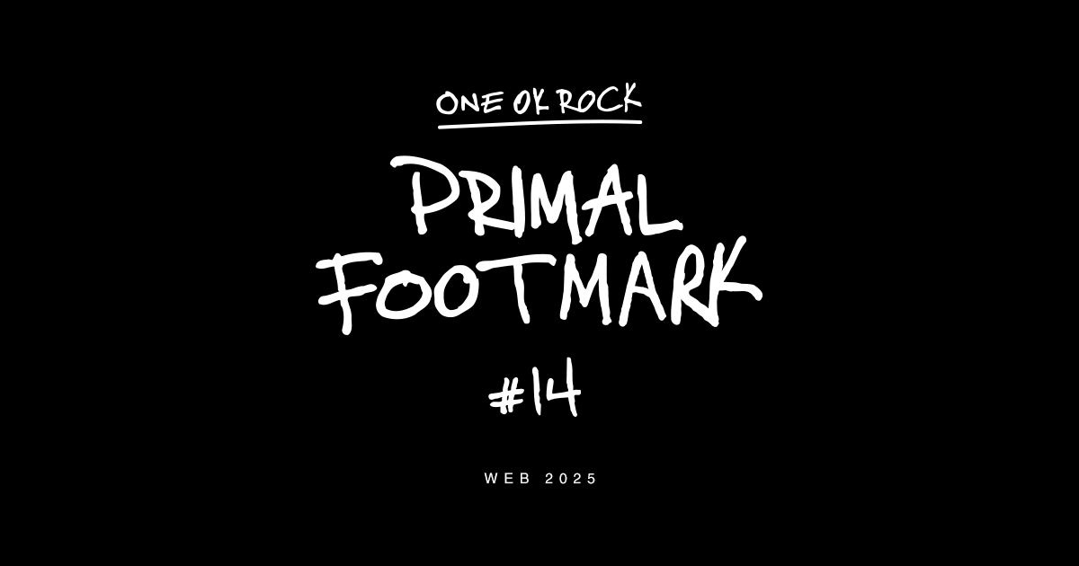 PRIMAL FOOTMARK WEB 2025 本日オープン！｜PRIMAL FOOTMARK WEB-ONE