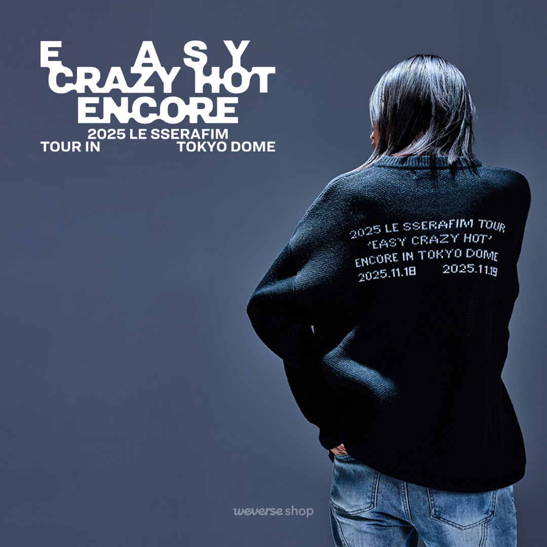 2025 #LE_SSERAFIM (@le_sserafim) TOUR 'EASY CRAZY HOT' ENCORE IN