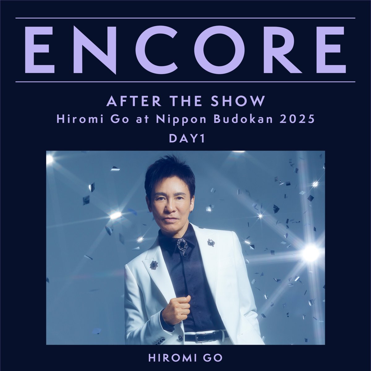 Hiromi Go at Nippon Budokan 2025 10月18日(土)公演のセットリスト