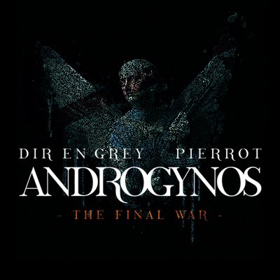 ANDROGYNOS アンドロジナス LIVE Blu-ray & DVD『ANDROGYNOS - THE