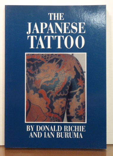 芸術写真 THE JAPANESE TATTOO by Donald Richie 芸術写真 THE