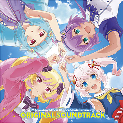 Music｜TVアニメ「SHOW BY ROCK!! ましゅまいれっしゅ!!」公式サイト