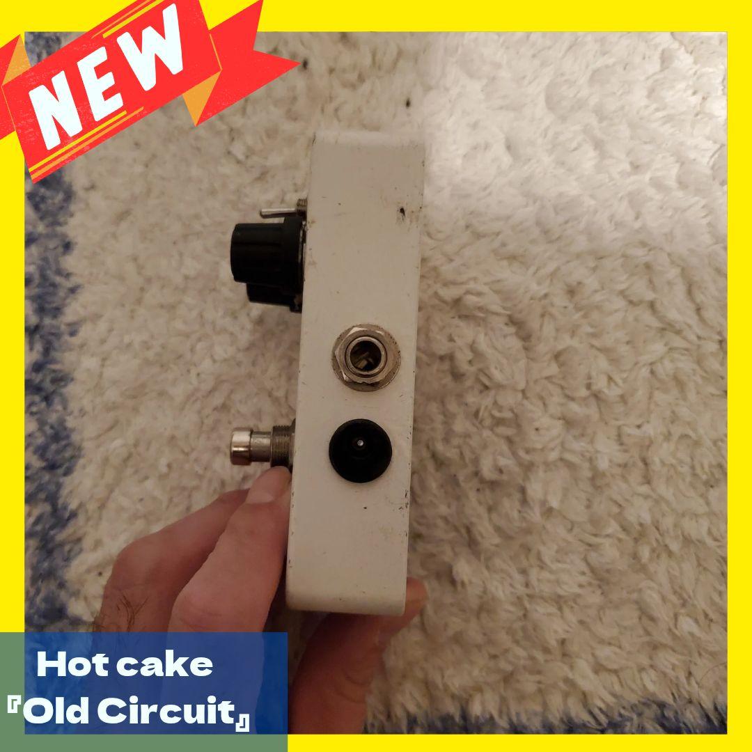 Hot Cake Old Circuit ギターエフェクター