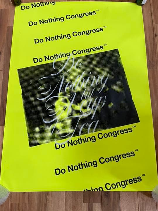Do Nothing Congress Hand Printed Poster DO NOTHING CONGRESS 手刷り
