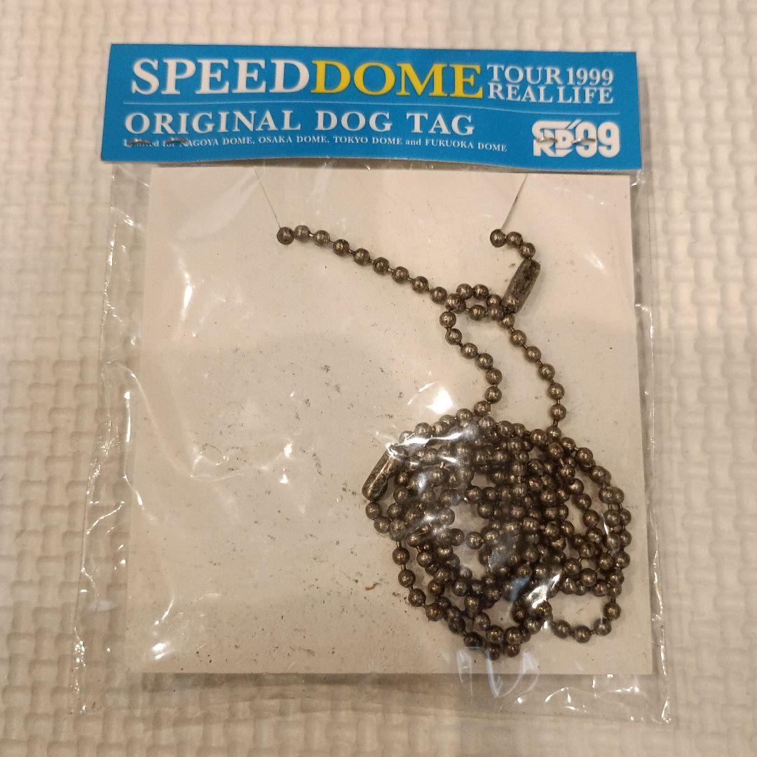 SPEED DOME TOUR 1999 REAL LIFE DOG TAG ミュージシャン SPEED DOME
