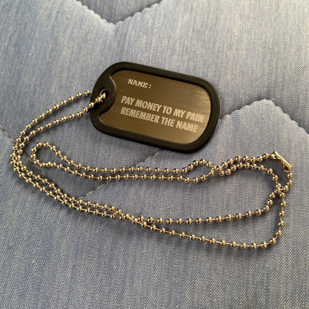 Pay money To my Pain Dog Tag ドッグタグ