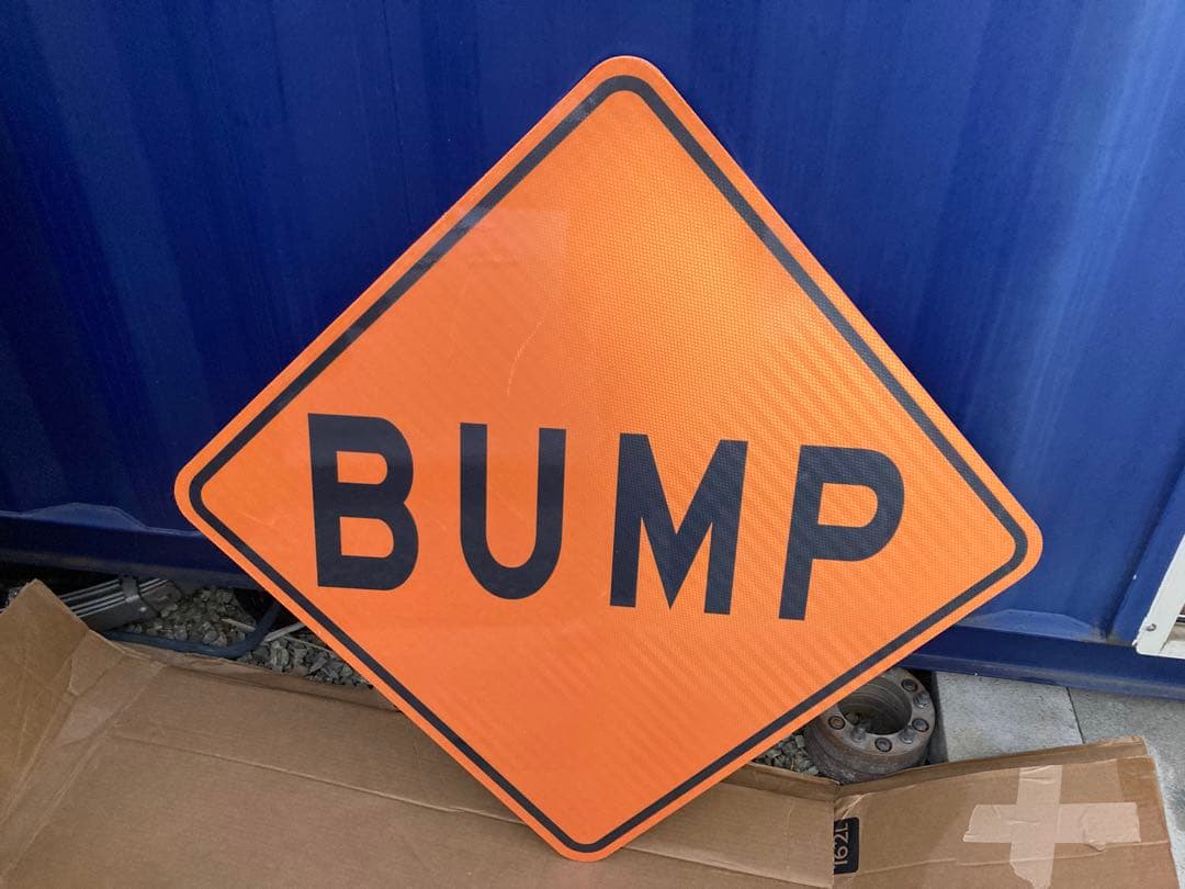 アメリカ 道路標識 看板 本物仕様 アメリカンガレージ雑貨 BUMP 特大