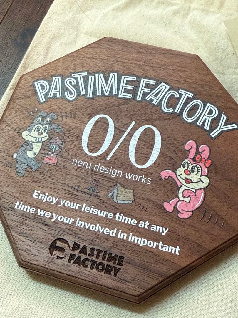 0/0 ネルデザイン neru PASSTIME FACTORY トップボード